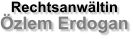 Rechtsanwältin Özlem Erdogan